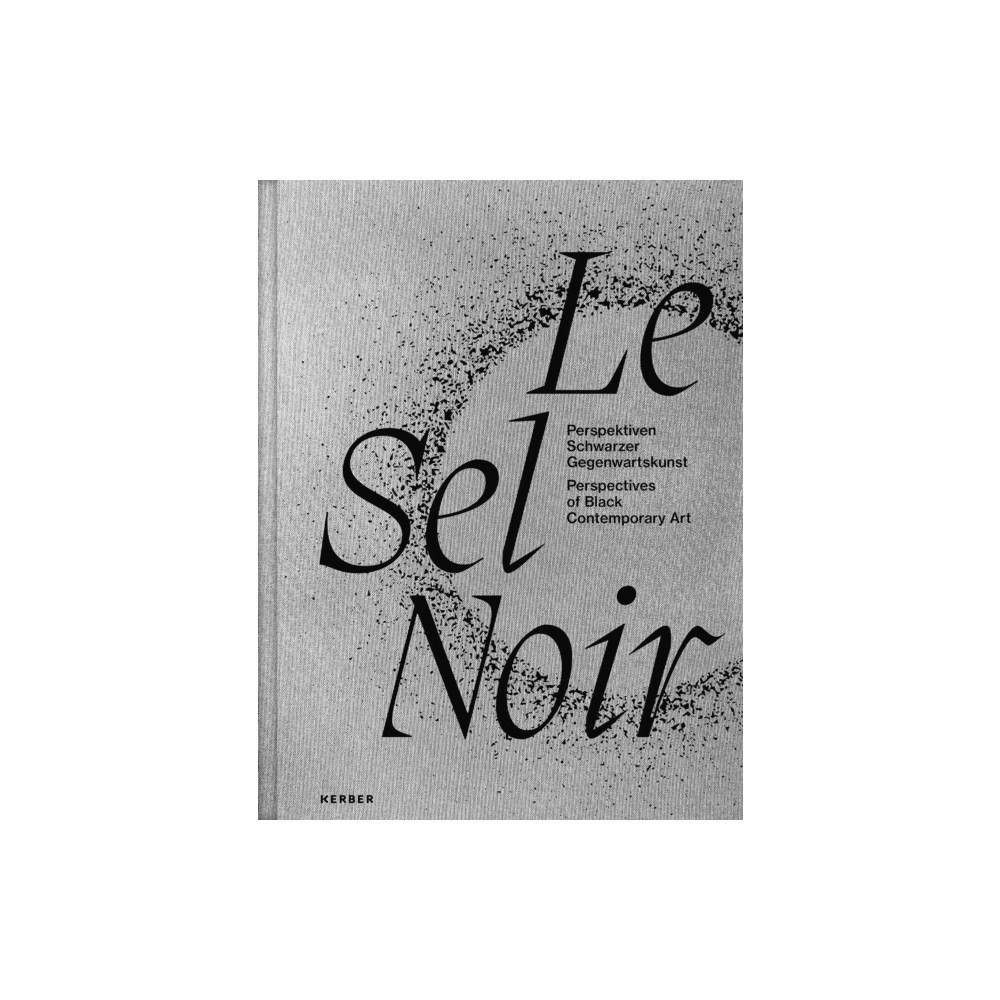 Kerber Verlag Le Sel Noir (häftad, eng)