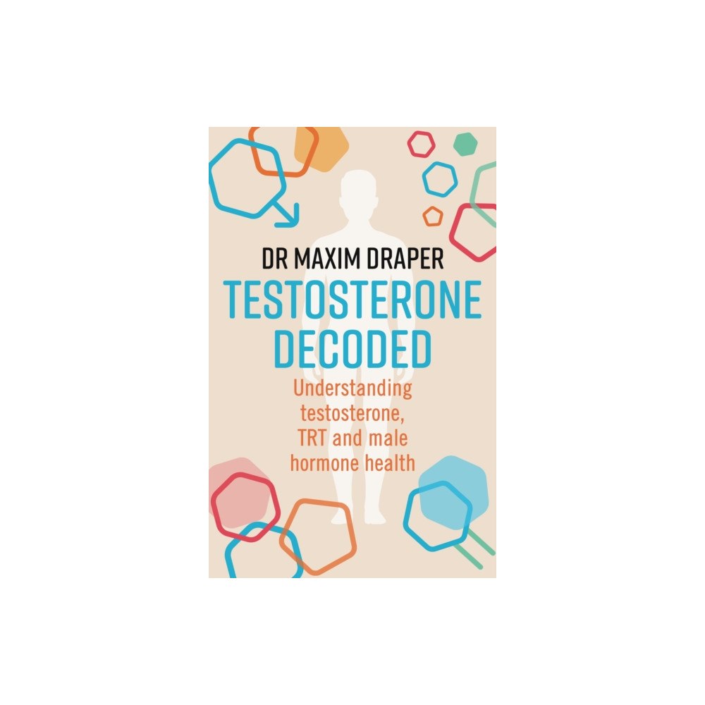 Hammersmith Health Books Testosterone Decoded (häftad, eng)