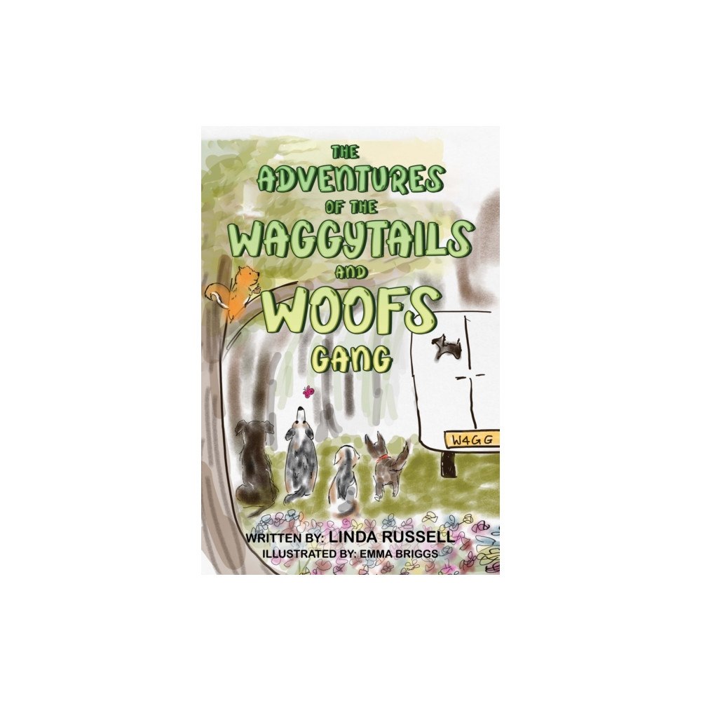 Pegasus Elliot Mackenzie Publishers The Adventures of the WaggyTails and Woofs Gang (häftad, eng)