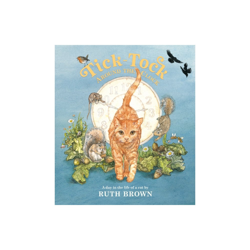 Scallywag Press Tick Tock Around the Clock (inbunden, eng)