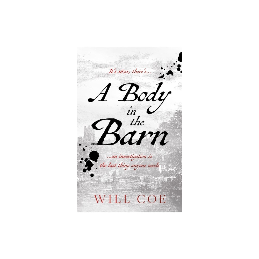 Troubador Publishing A Body in the Barn (häftad, eng)
