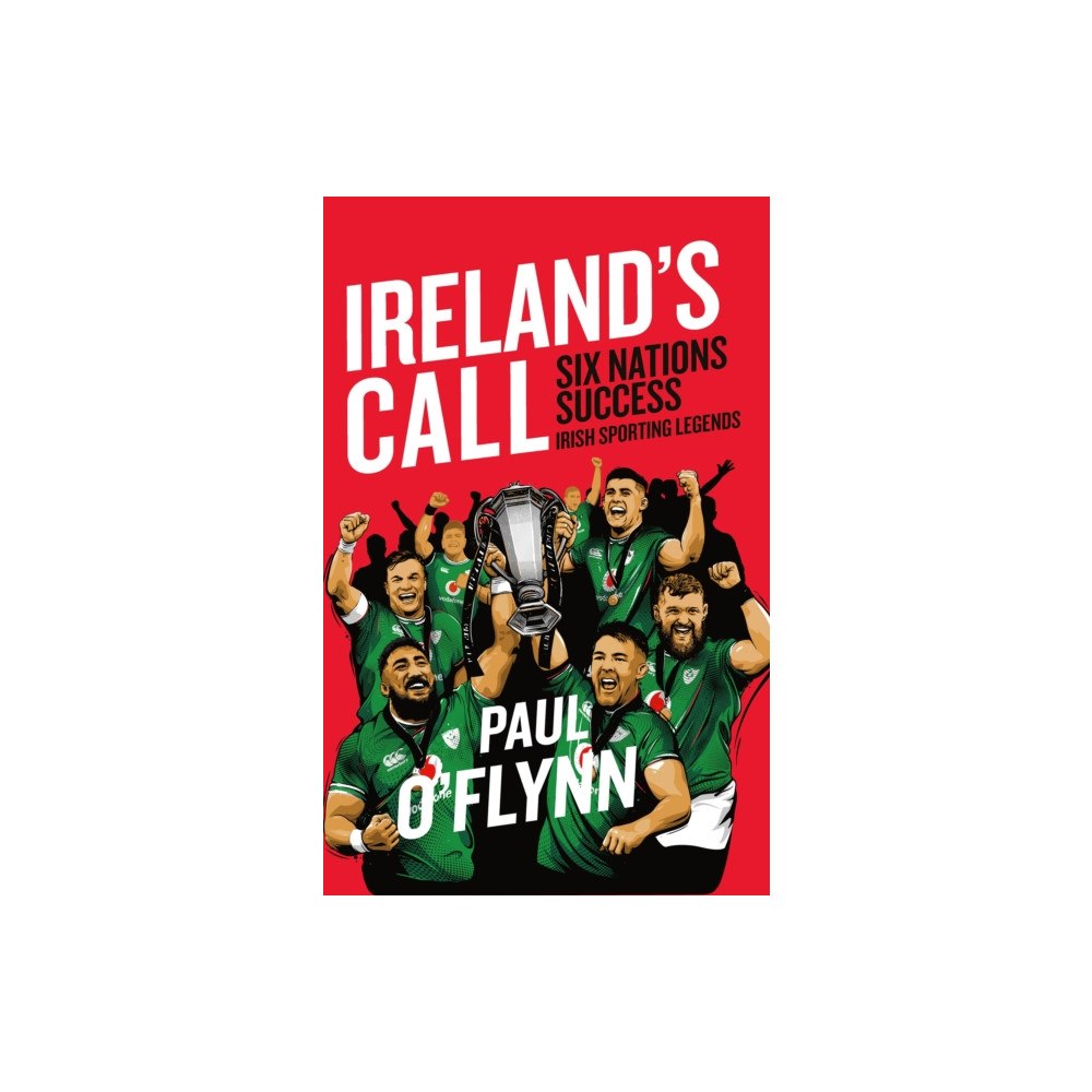 Gill Ireland's Sporting Legends: Ireland's Call (häftad, eng)