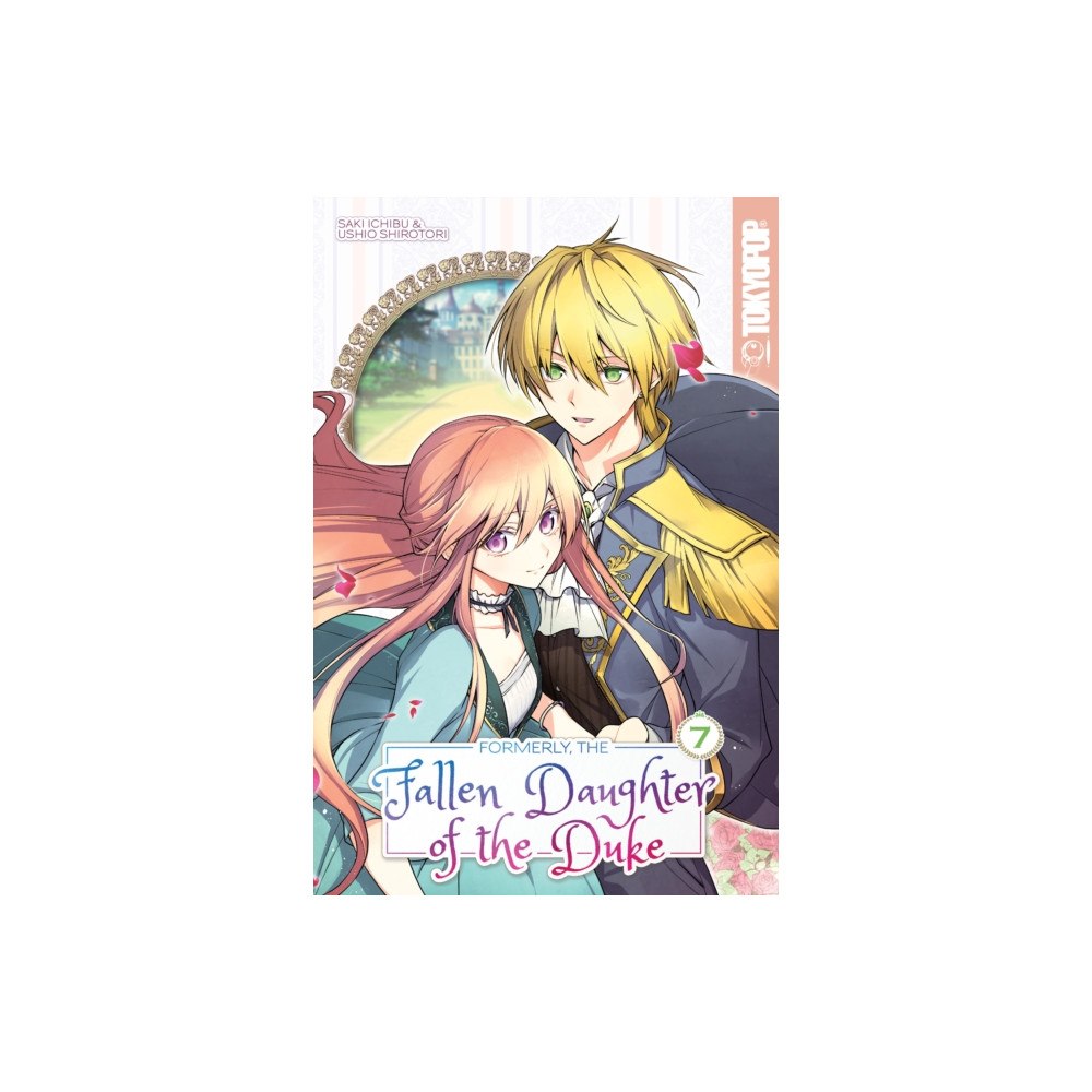 Tokyopop Press Inc Formerly, the Fallen Daughter of the Duke, Volume 7 (häftad, eng)
