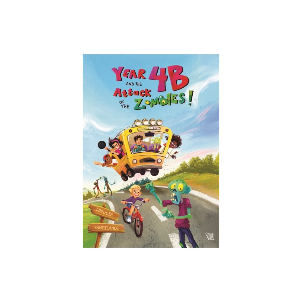 Ybernia Year 4B and the Attack of the Zombies (häftad, eng)