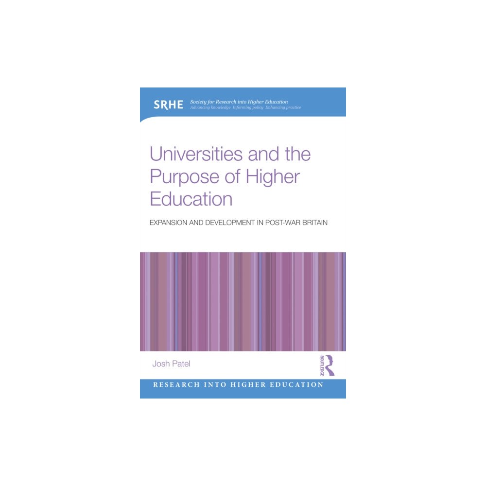 Taylor & francis ltd Universities and the Purpose of Higher Education (häftad, eng)