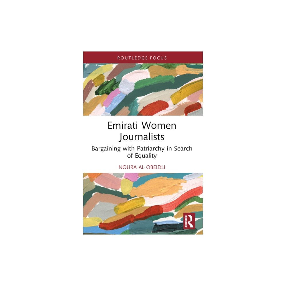 Taylor & francis ltd Emirati Women Journalists (häftad, eng)
