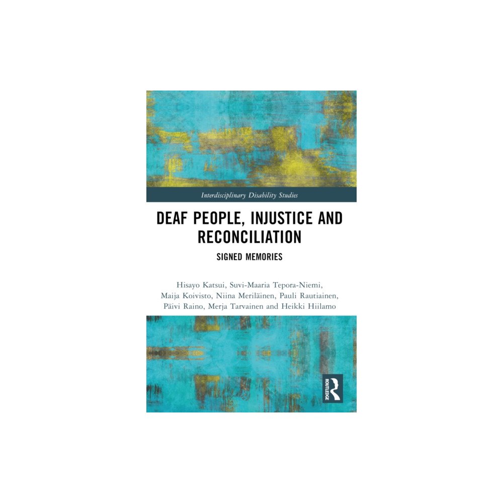 Taylor & francis ltd Deaf People, Injustice and Reconciliation (häftad, eng)