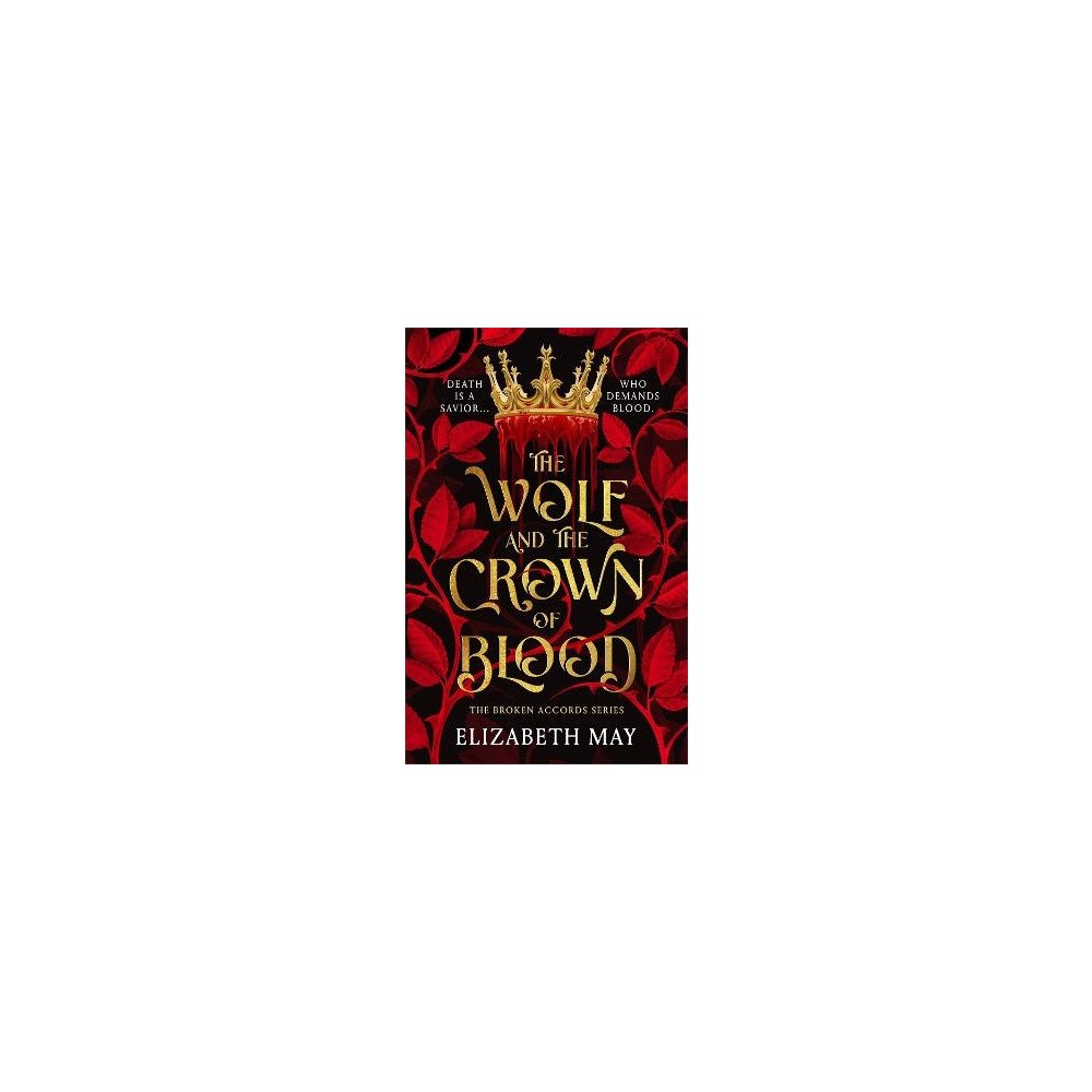 Elizabeth May The Wolf and the Crown of Blood (pocket, eng)