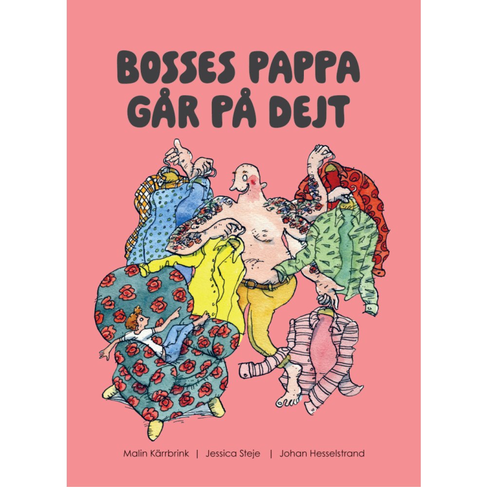 Malin Kärrbrink Bosses pappa går på dejt (inbunden)