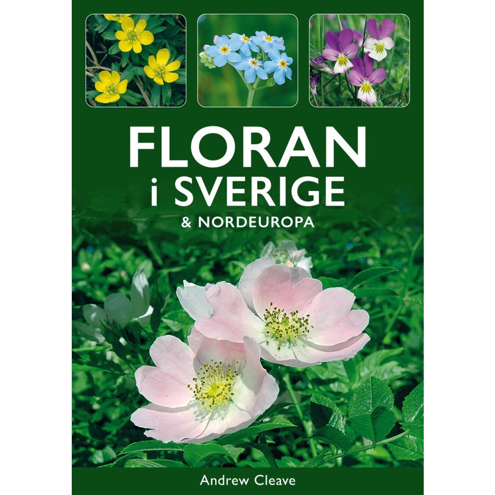 Andrew Cleave Floran i Sverige & Nordeuropa (häftad)