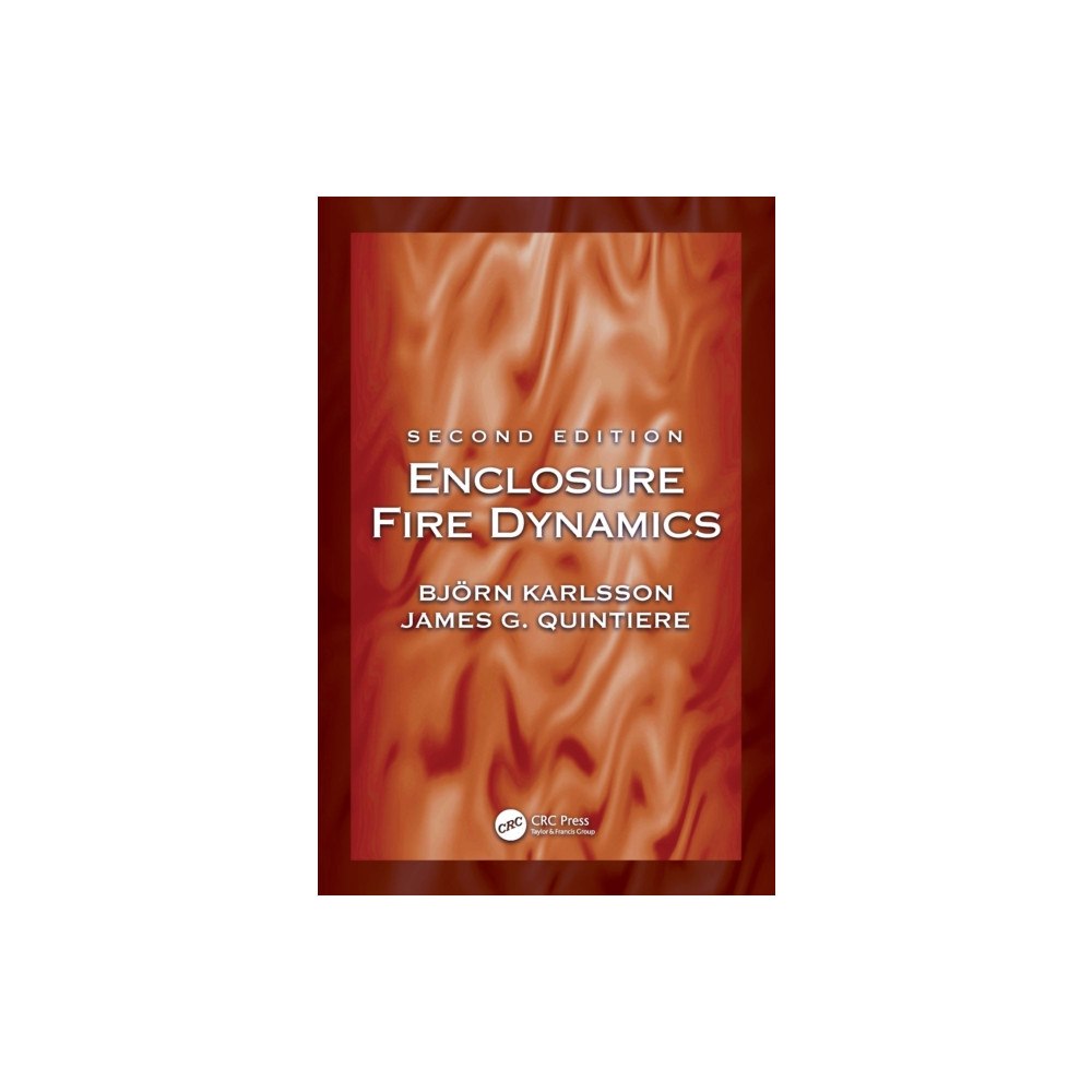 Taylor & francis ltd Enclosure Fire Dynamics, Second Edition (häftad, eng)