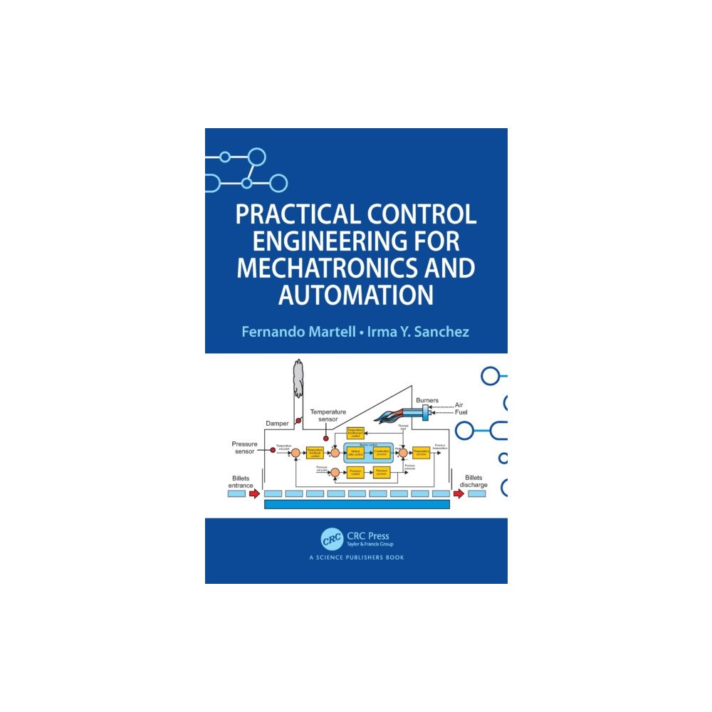 Taylor & francis ltd Practical Control Engineering for Mechatronics and Automation (häftad, eng)