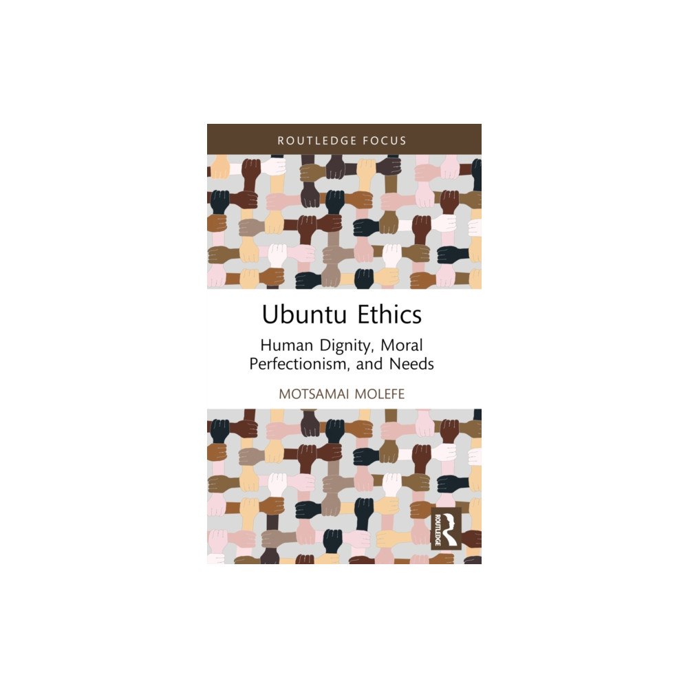 Taylor & francis ltd Ubuntu Ethics (häftad, eng)