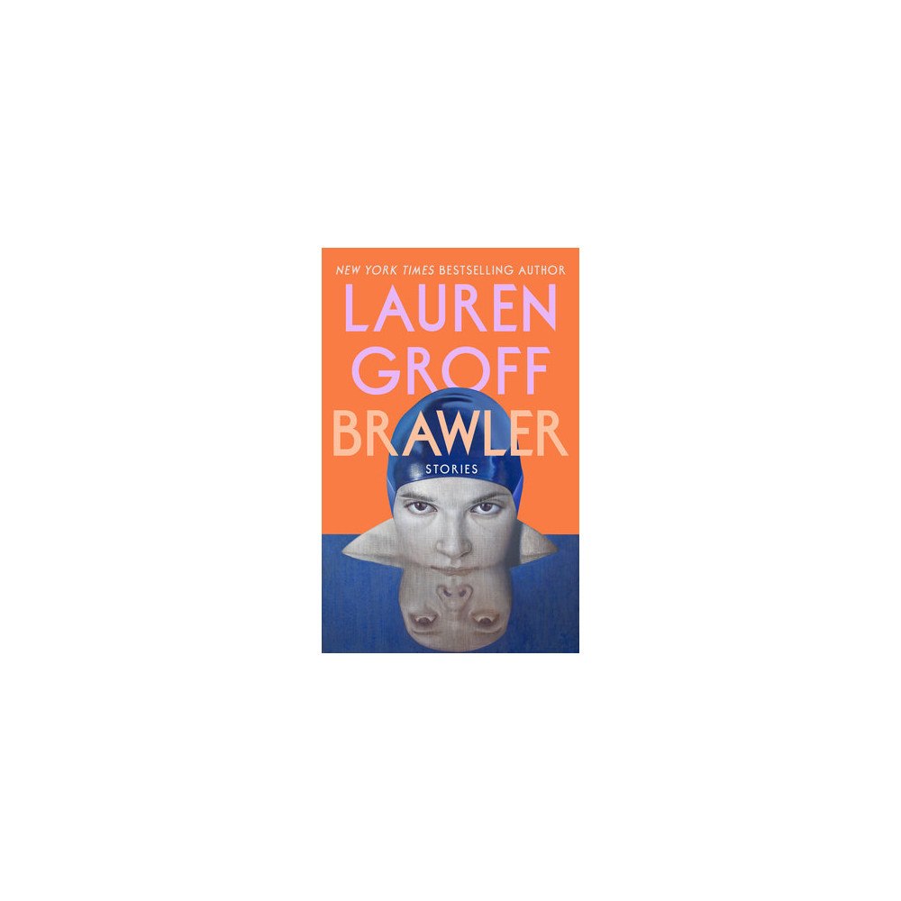 Lauren Groff Brawler (häftad, eng)