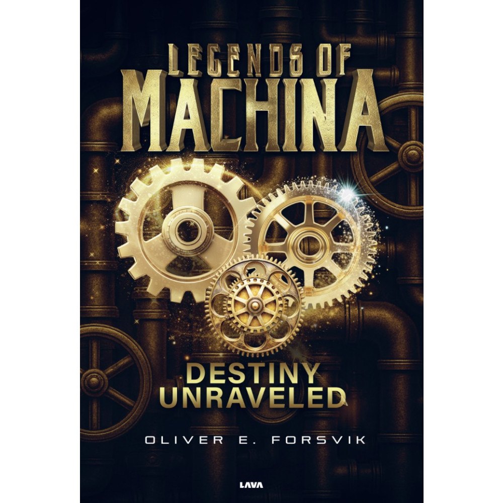 Oliver Forsvik Legends of machina : destiny unraveled (bok, danskt band, eng)