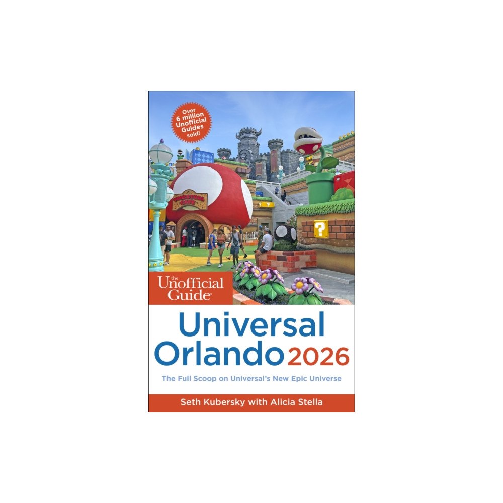 Unofficial Guides The Unofficial Guide to Universal Orlando 2026 (häftad, eng)