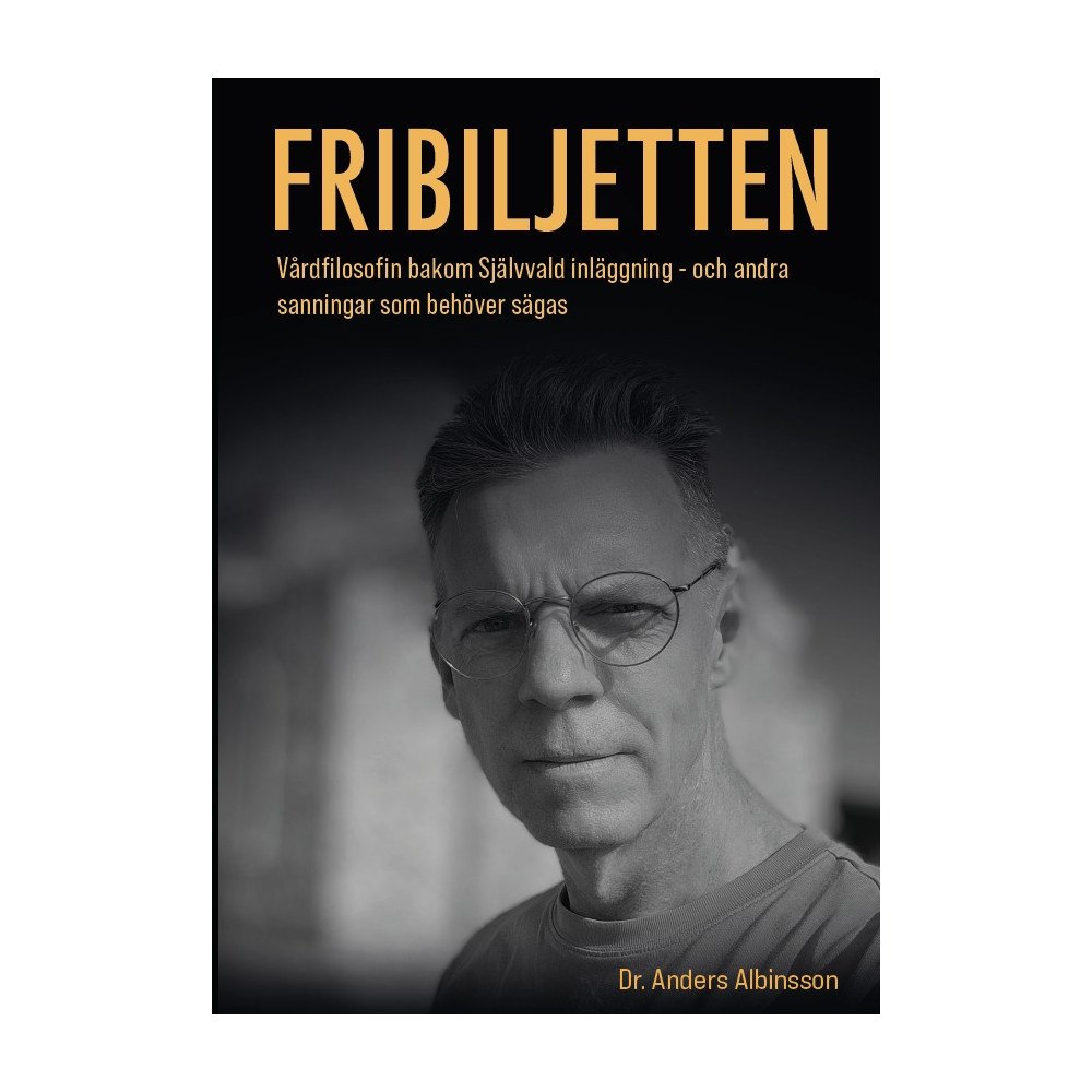 Anders Albinsson Fribiljetten (häftad)