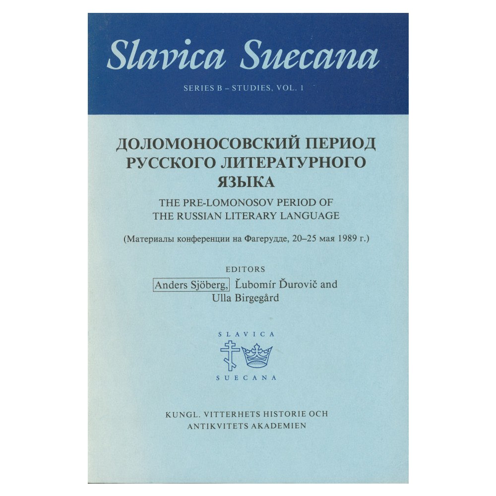 Anders Sjöberg The Pre-Lomonosov Period. Slavica Suecana (häftad, eng)