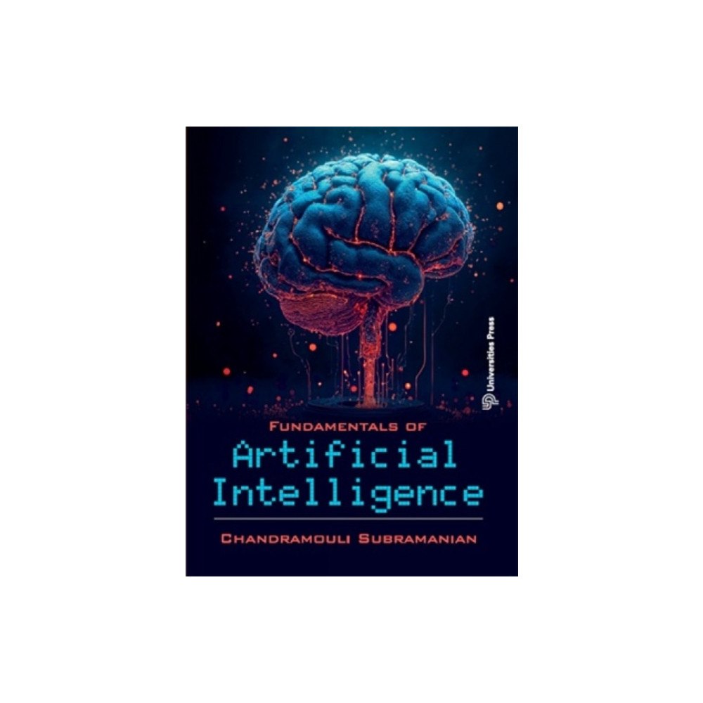 Universities Press Fundamentals of Artificial Intelligence (häftad, eng)
