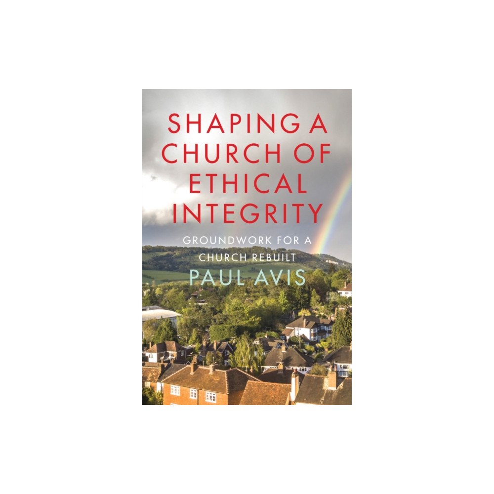 SCM Press Shaping a Church of Ethical Integrity (häftad, eng)