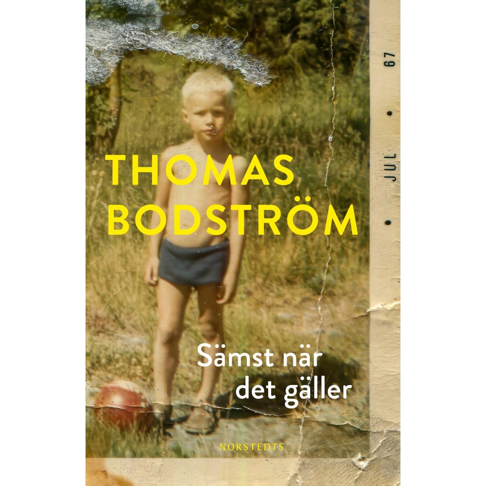 Thomas Bodström Sämst när det gäller (inbunden)