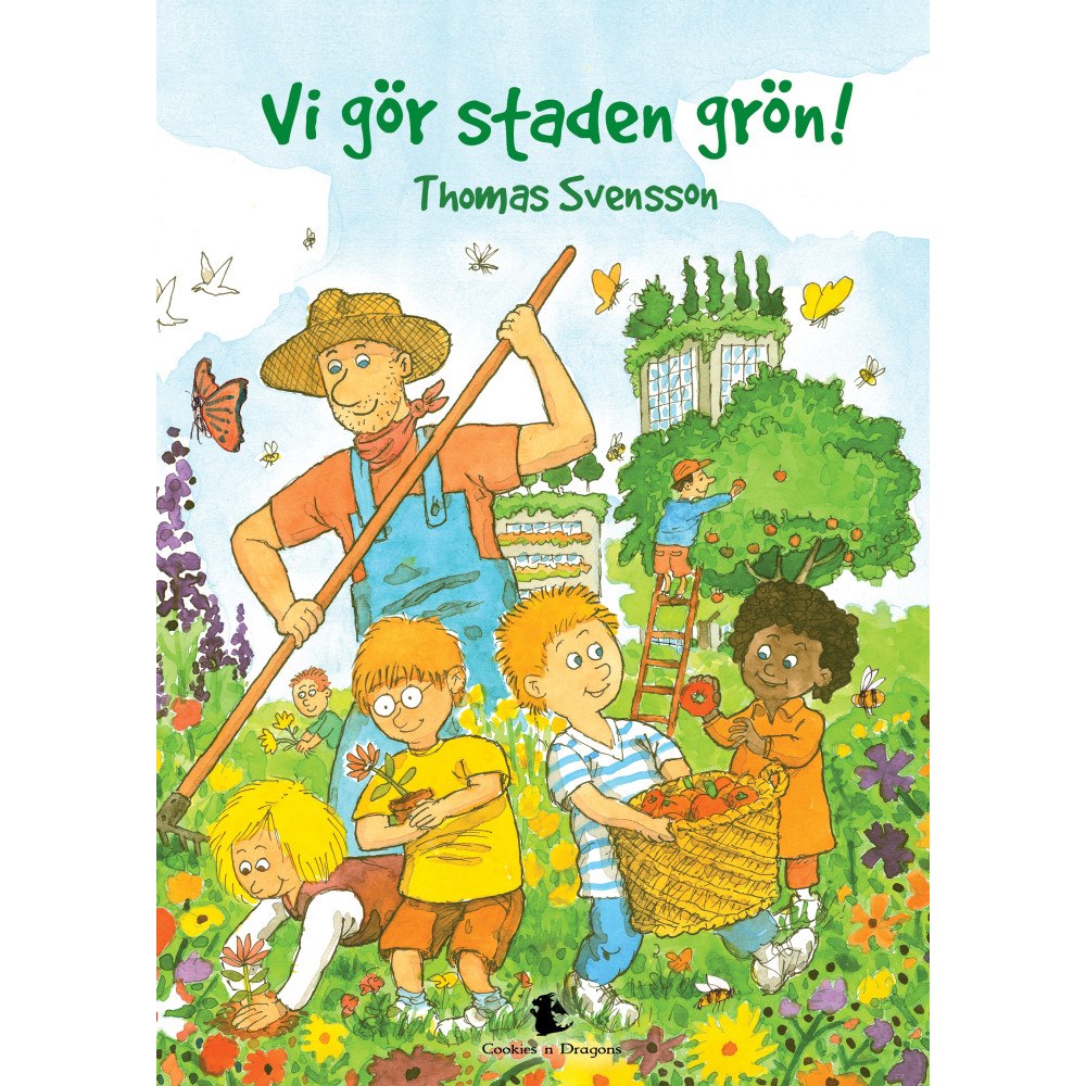 Thomas Svensson Vi gör staden grön! (bok, kartonnage)