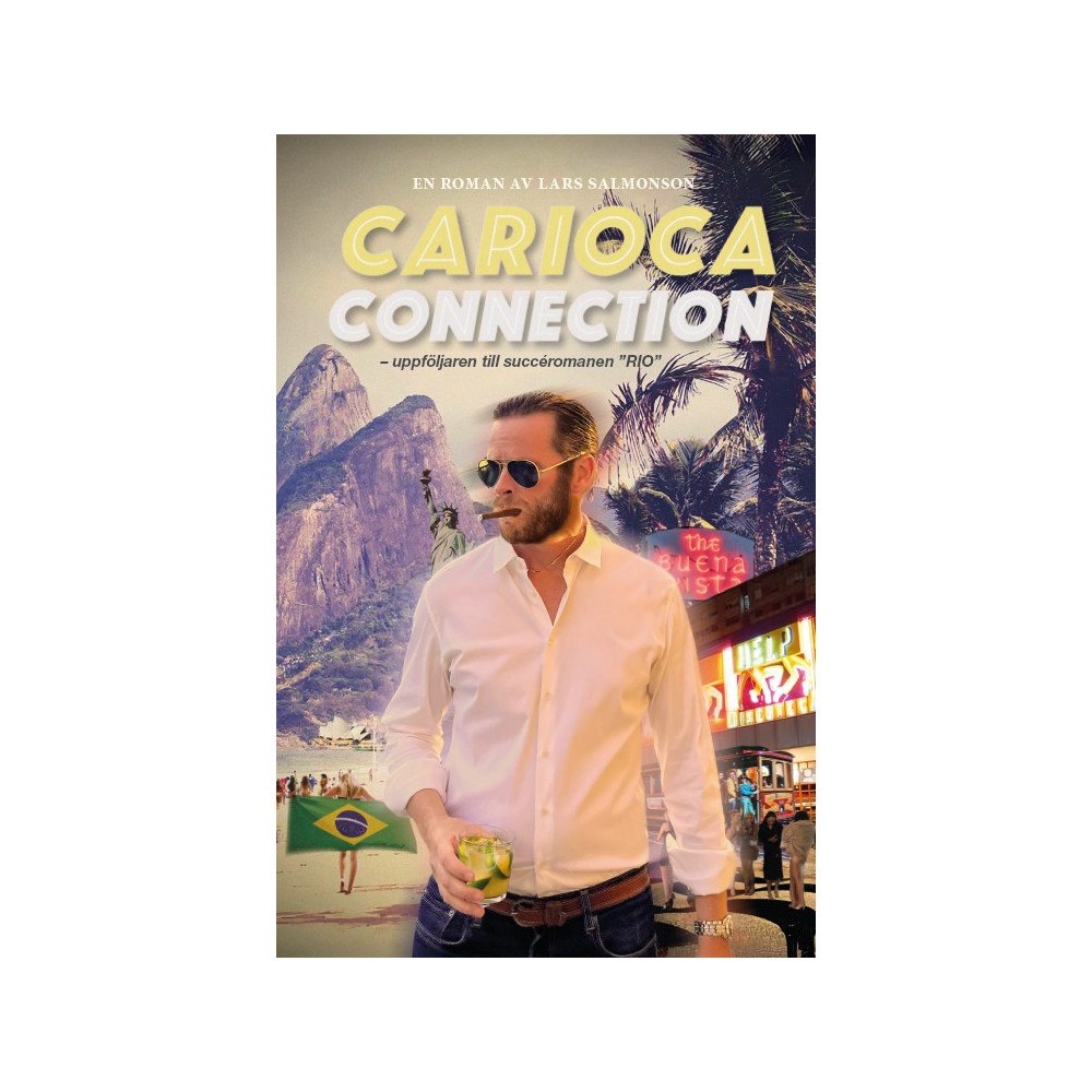 Lars Salmonson Carioca Connection (inbunden)