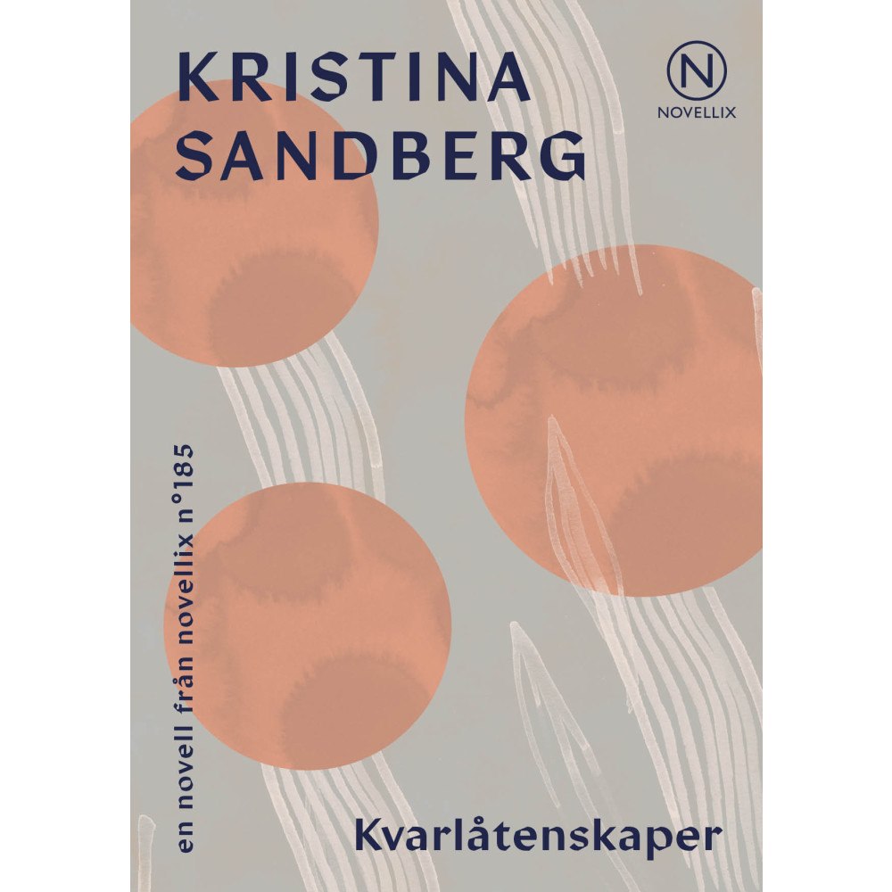 Kristina Sandberg Kvarlåtenskaper (häftad)