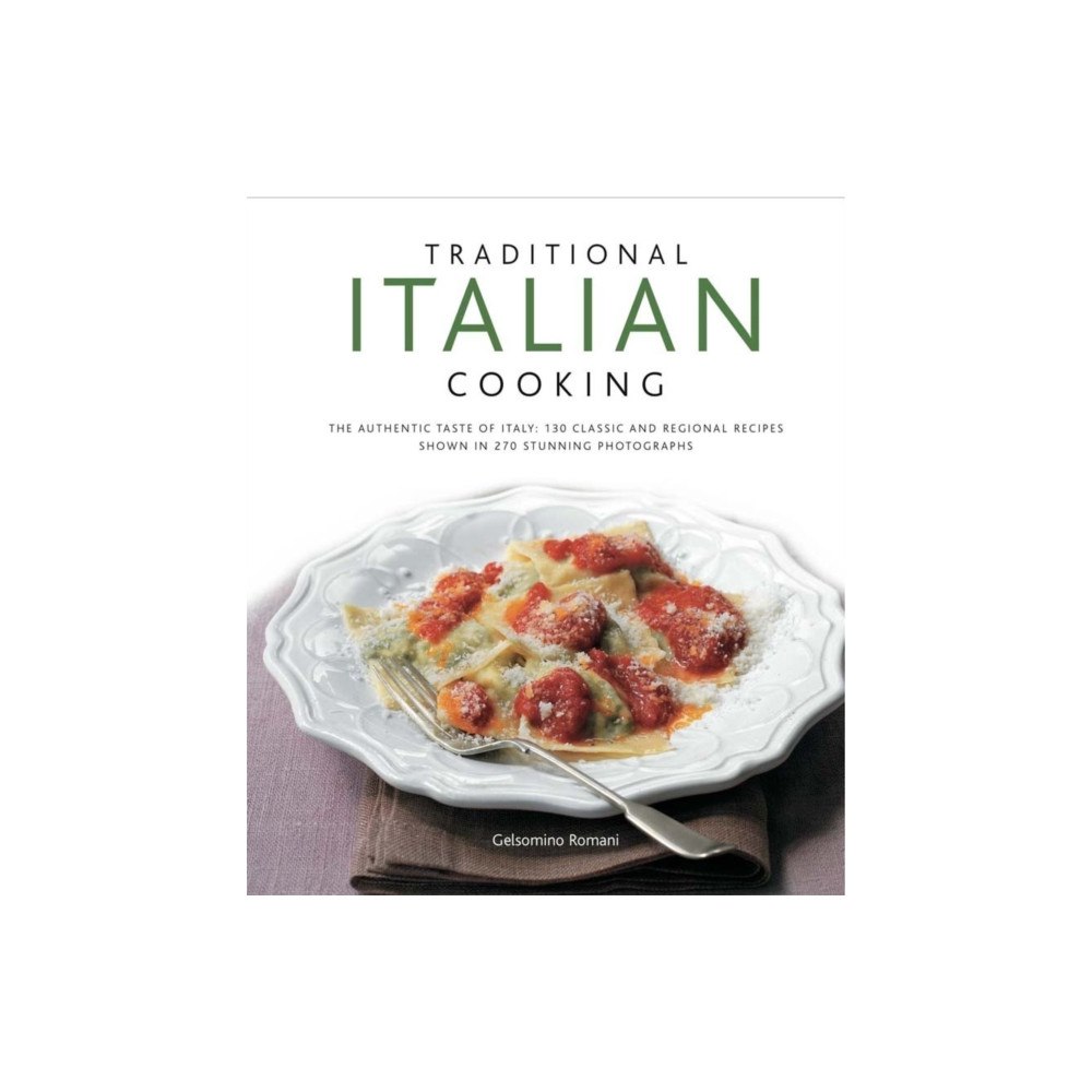 Anness publishing Traditonal Italian Cooking (inbunden, eng)