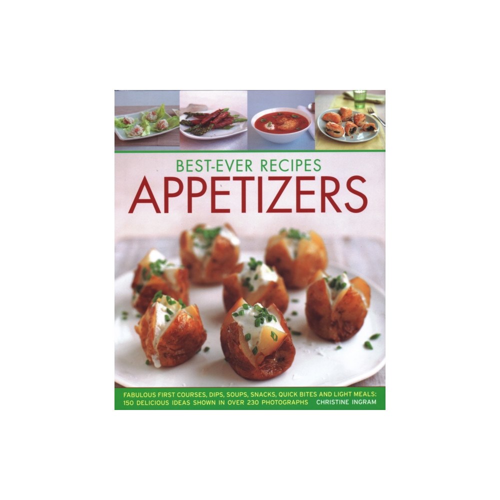 Anness publishing Best-Ever Recipes Appetizers (inbunden, eng)