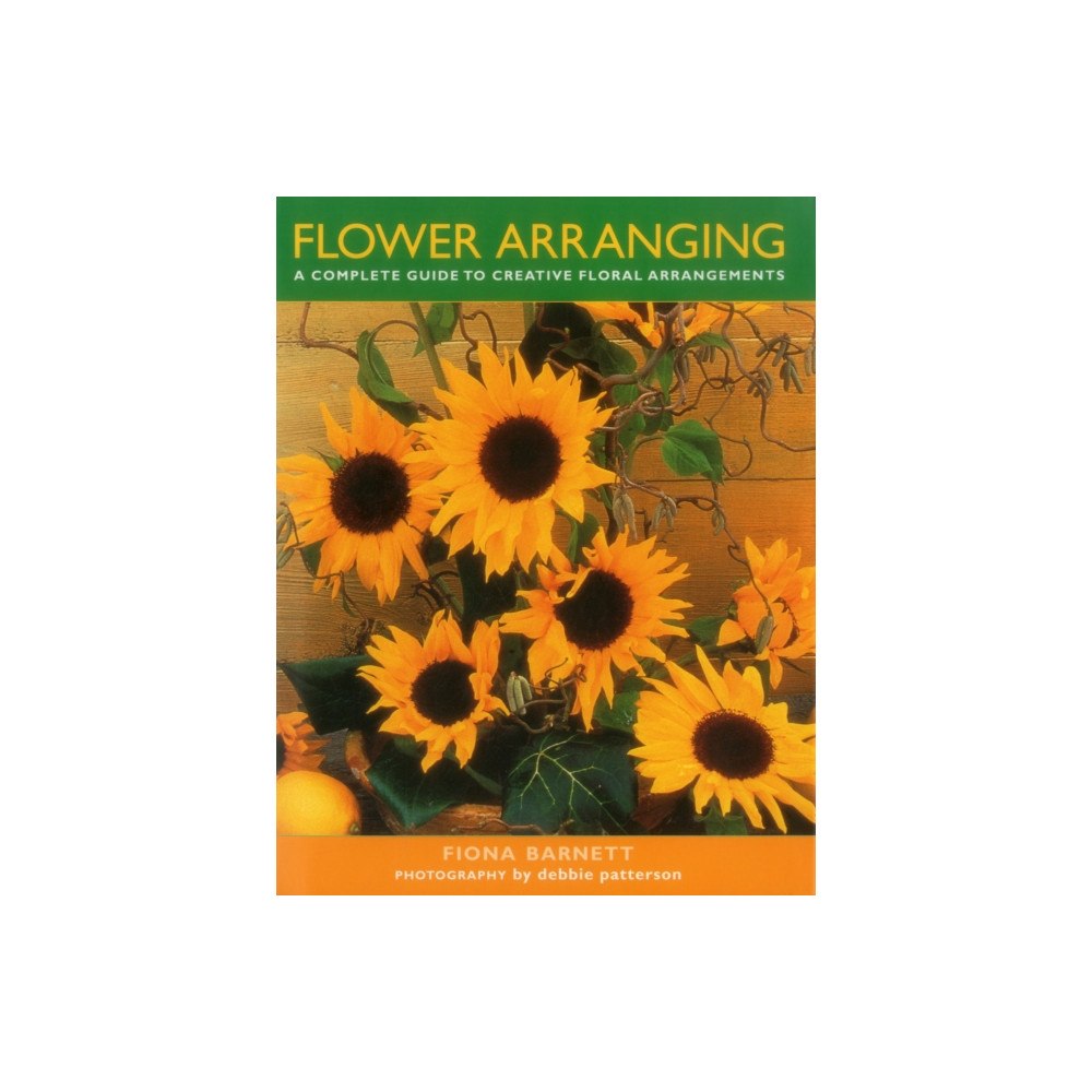 Anness publishing Flower Arranging (inbunden, eng)