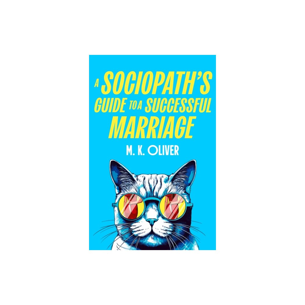 HarperCollins Publishers A Sociopath's Guide to a Successful Marriage (häftad, eng)