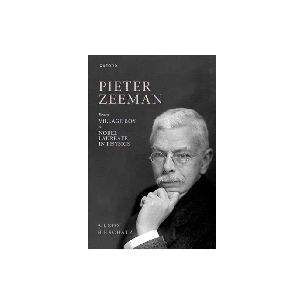Oxford University Press Pieter Zeeman (inbunden, eng)