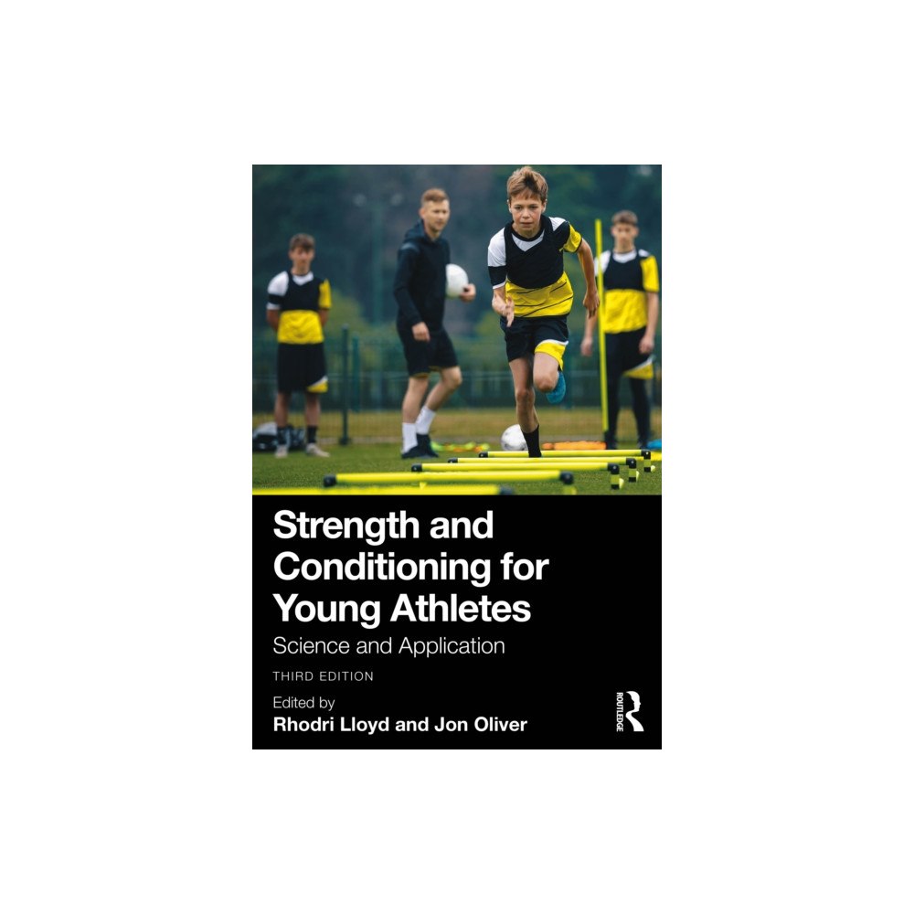 Taylor & francis ltd Strength and Conditioning for Young Athletes (häftad, eng)