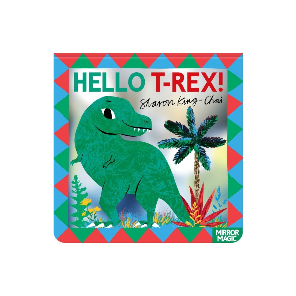 Pan Macmillan Hello T-rex! (bok, board book, eng)