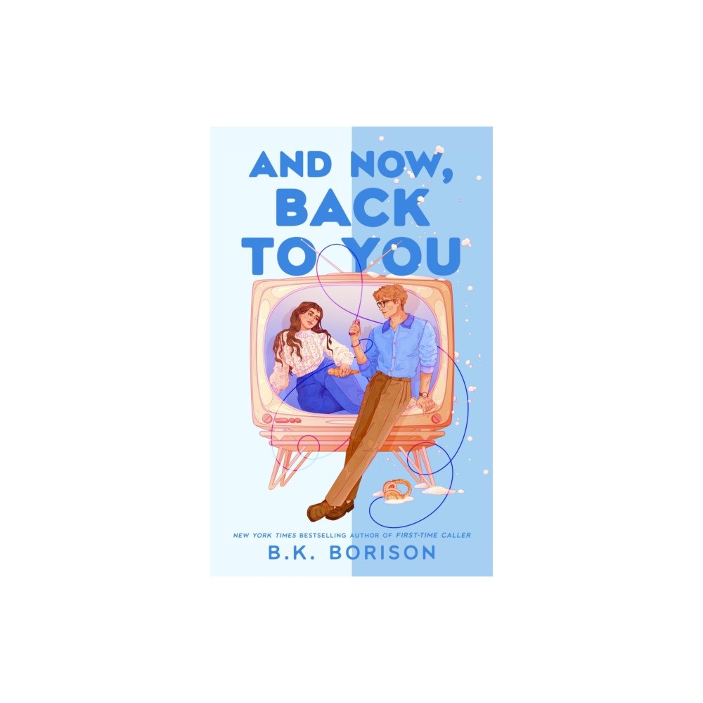 Pan Macmillan And Now, Back to You (häftad, eng)