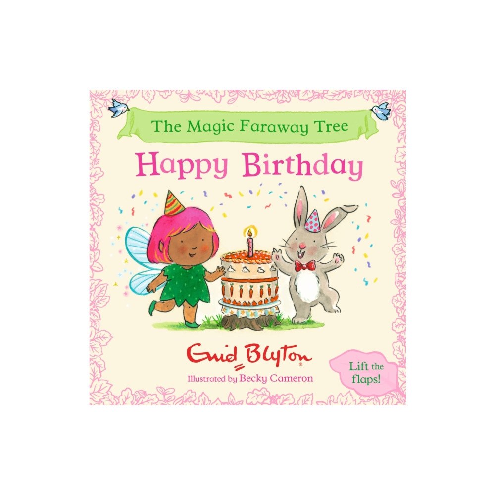 Hachette Children's Group The Magic Faraway Tree: Happy Birthday (bok, board book, eng)