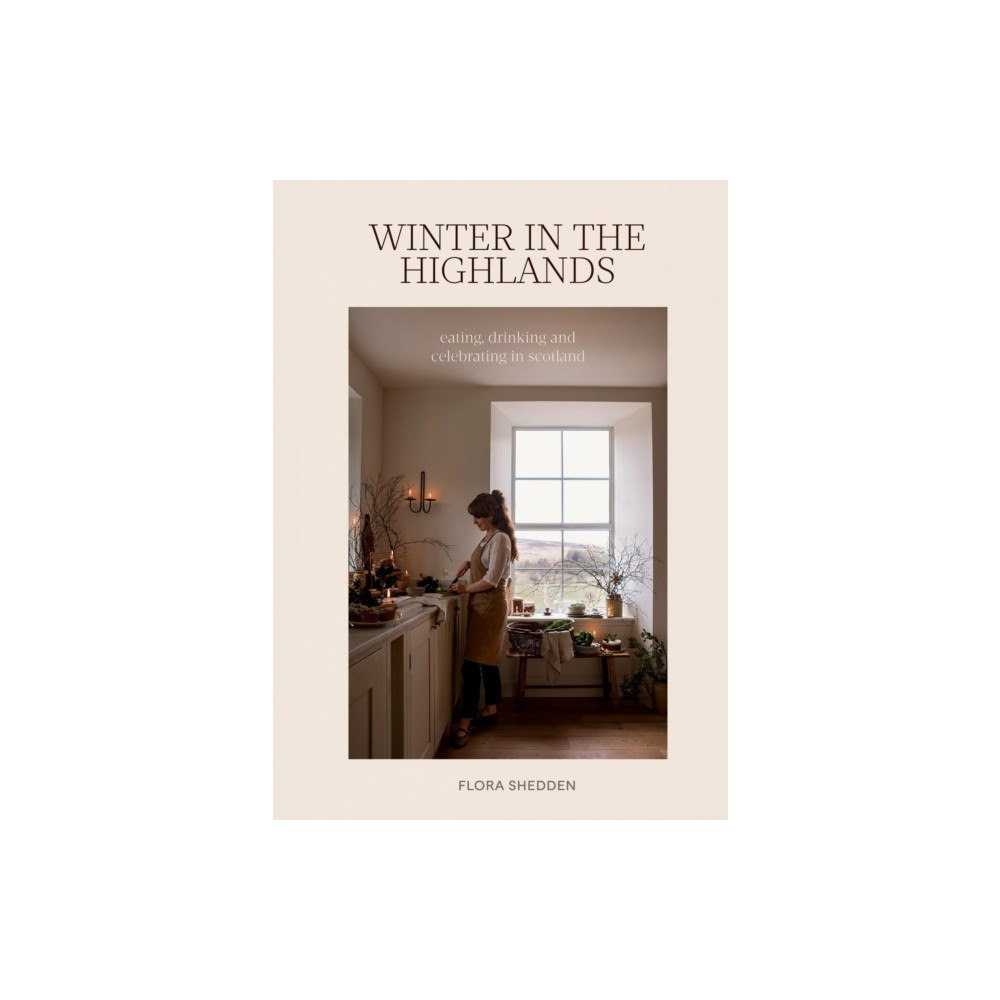 Quadrille Publishing Ltd Winter in the Highlands (inbunden, eng)