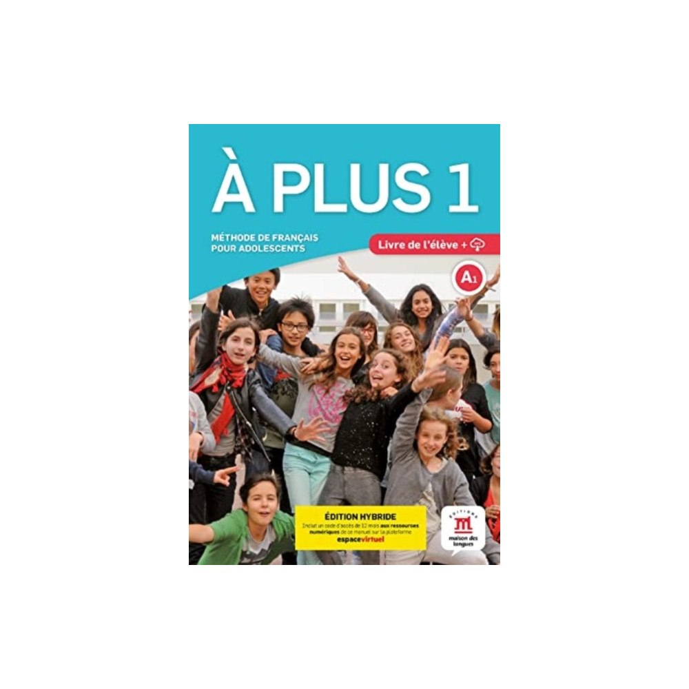 Difusion Centro de Publicacion y Publicaciones de  A plus 1 – Edition hybride – Livre de l’eleve (häftad, fre)
