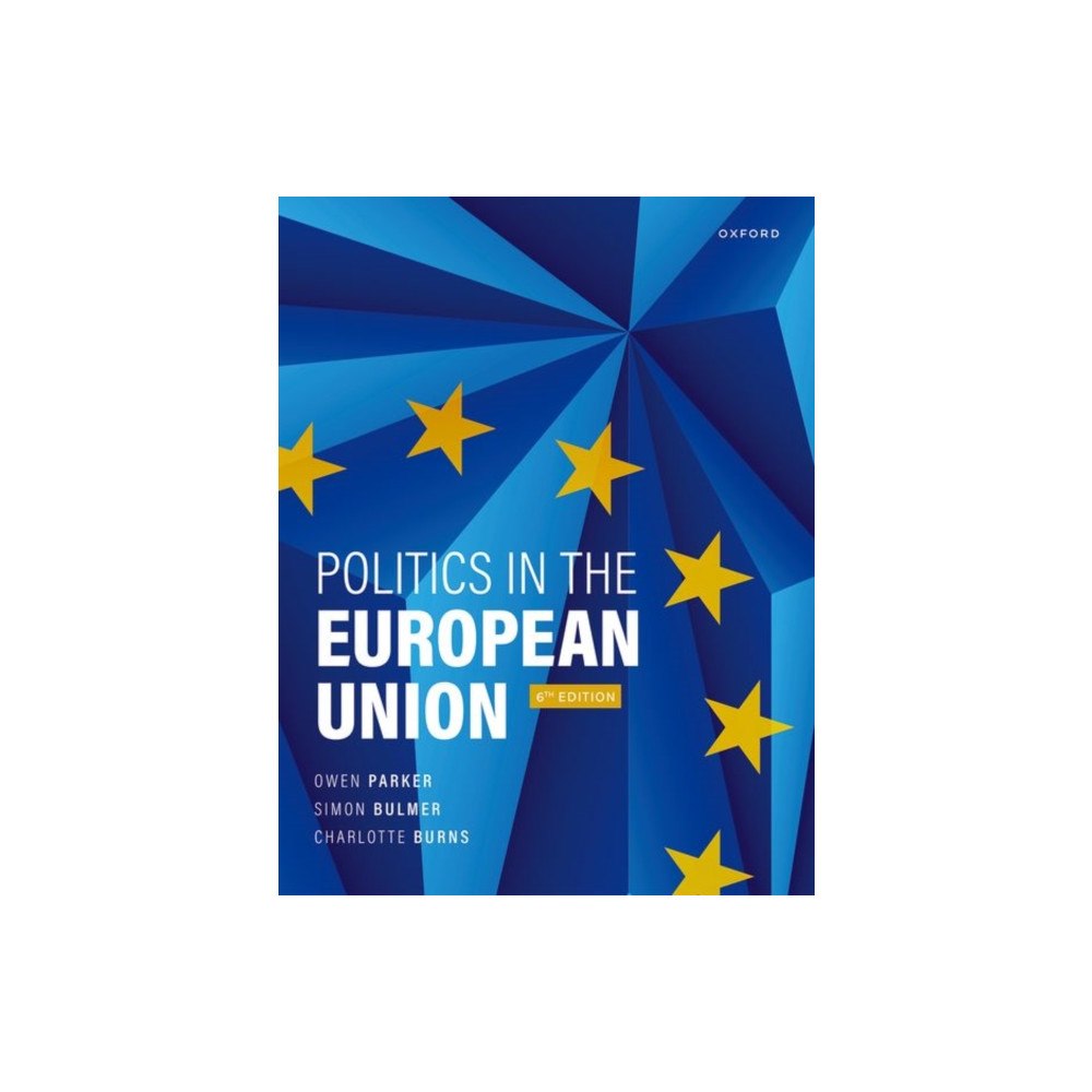 Oxford University Press Politics in the European Union (häftad, eng)