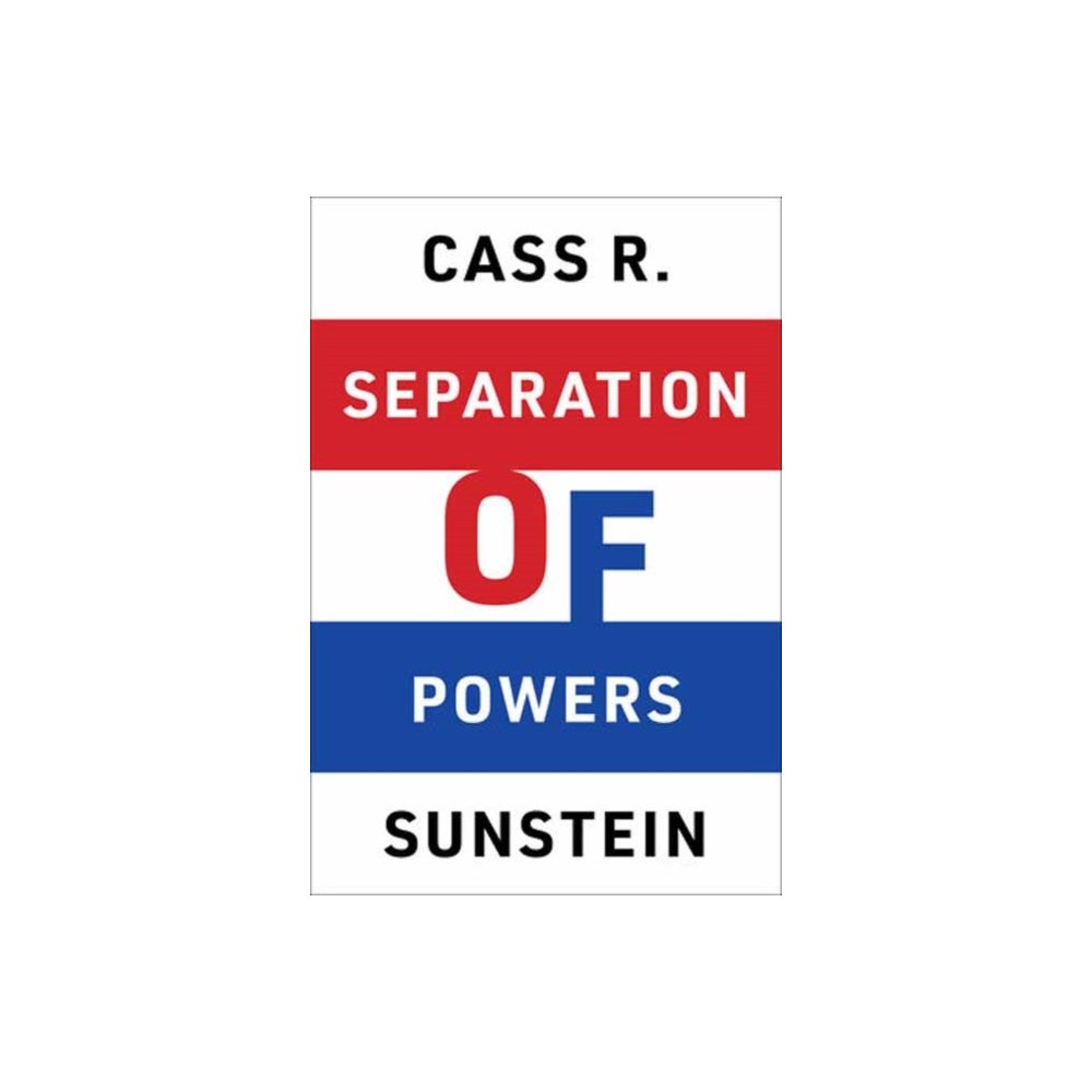Mit press ltd Separation of Powers (inbunden, eng)
