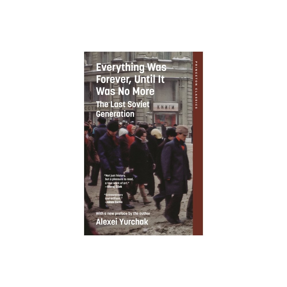 Princeton University Press Everything Was Forever, Until It Was No More (häftad, eng)