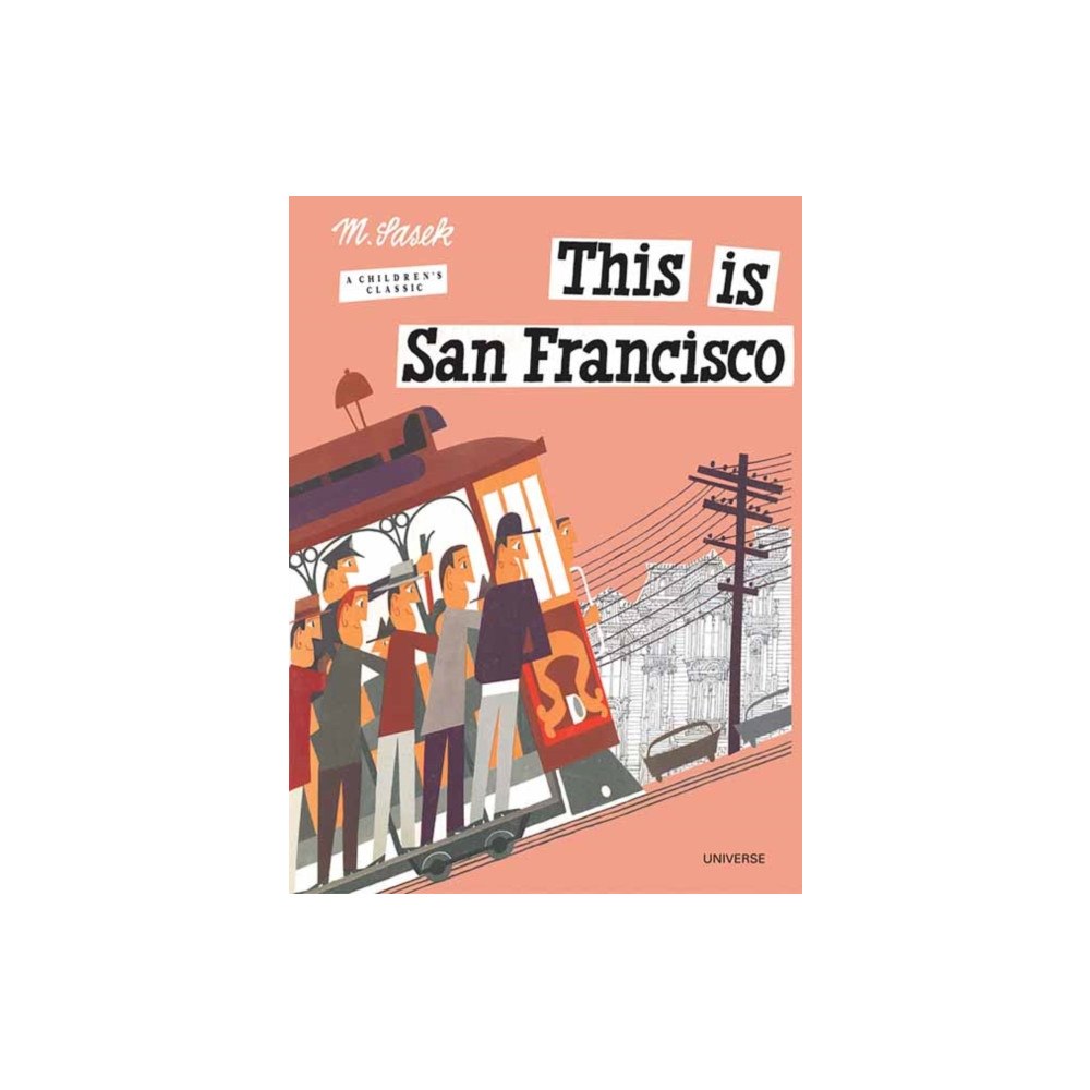 Rizzoli International Publications This is San Francisco (inbunden, eng)