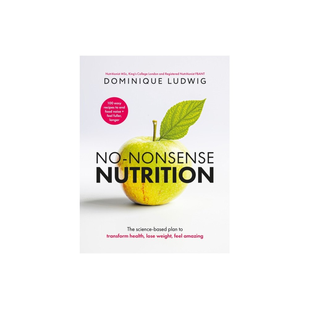 Pan Macmillan No-Nonsense Nutrition (inbunden, eng)
