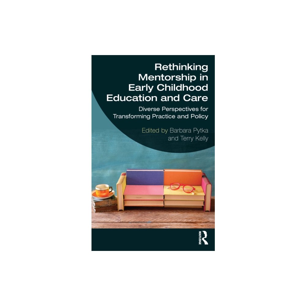 Taylor & francis ltd Rethinking Mentorship in Early Childhood Education and Care (häftad, eng)