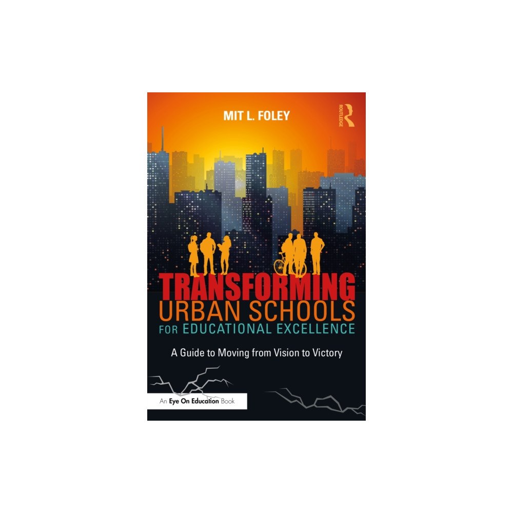 Taylor & francis ltd Transforming Urban Schools for Educational Excellence (häftad, eng)