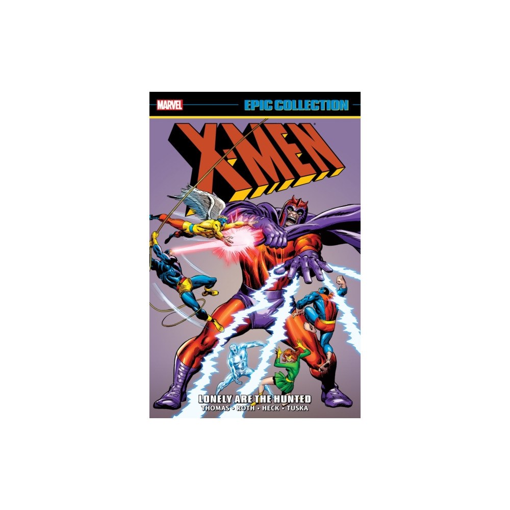 Marvel Comics X-Men Epic Collection: Lonely Are The Hunted (New Printing) (häftad, eng)