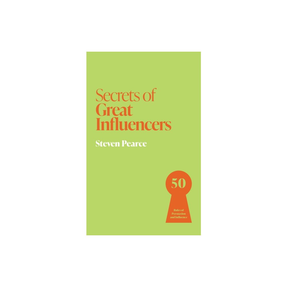 John Murray Press Secrets of Great Influencers (häftad, eng)