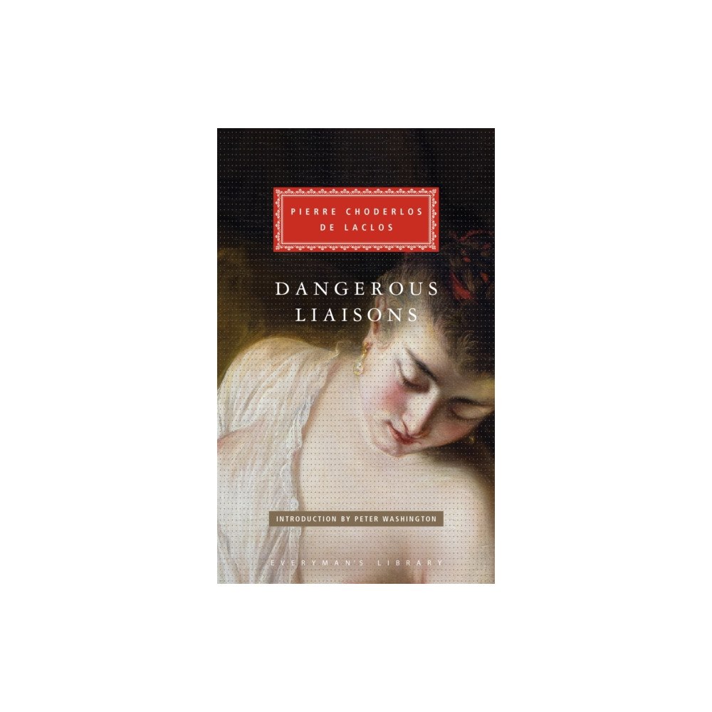 Everyman Dangerous Liaisons (inbunden, eng)