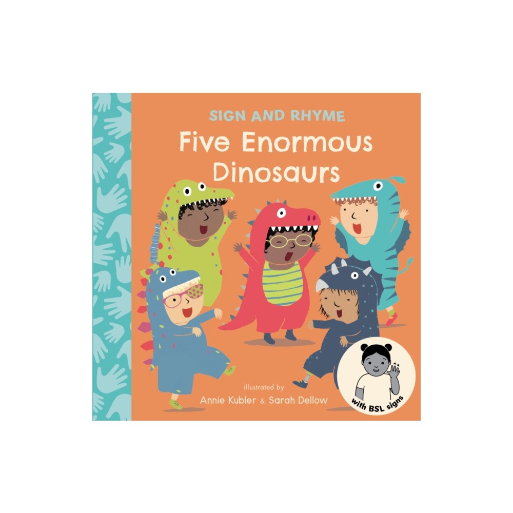 Child's Play International Ltd Five Enormous Dinosaurs BSL (bok, board book, eng)